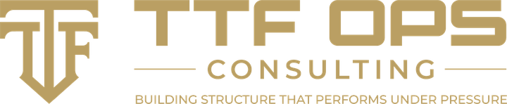 TTF Ops Consulting, Building Structure That Performs Under Pressure